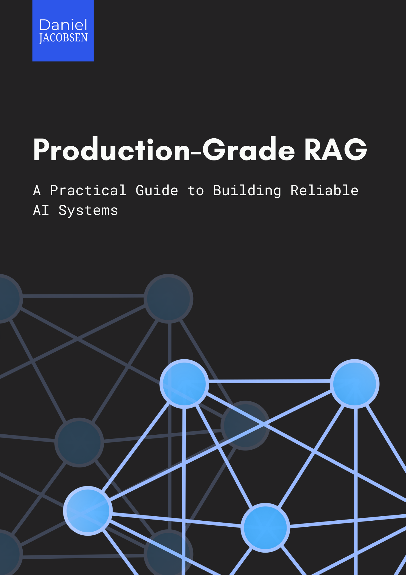 Production-Grade RAG Systems — Free Guide